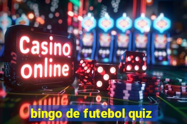 bingo de futebol quiz